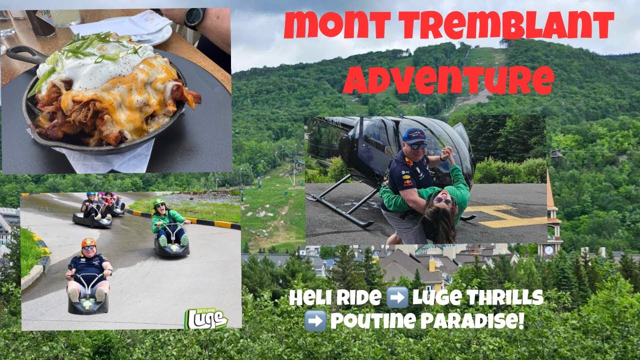 Action-Packed Day in Mont Tremblant!