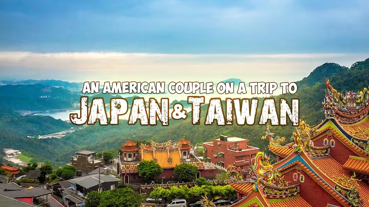 What Nobody Tells You About Traveling in Taiwan and Japan! Part 2